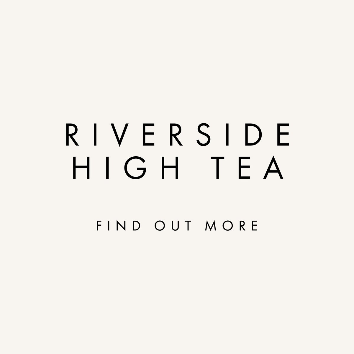 RIVERSIDE-HIGH-TEA